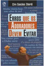 Livro Erros Que os Pregadores Devem Evitar Ciro Sanches Zibordi