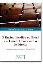 O Ensino Jurídico no Brasil e o Estado Democrático de Direito