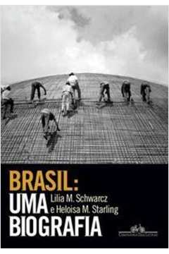 Brasil: uma Biografia