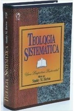 Livro: Teologia Sistemática - Uma Perspectiva Pentecostal - Stanley M ...