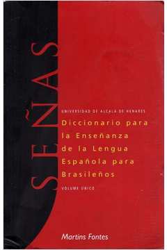 Señas Diccionario para La Enseñanza de La Lengua Española para Brasile