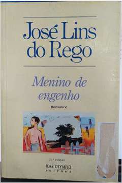 Menino de Engenho - 83ª Edição de José Lins do Rego pela José Olympio (2002)
