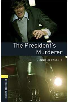 The Presidents Murderer