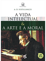 A Vida Intelectual e a Arte e a Moral