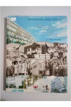 Universidade Santa Cecília  -  uma Lição de Vida