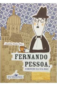 Fernando Pessoa, o Menino da Sua Mãe