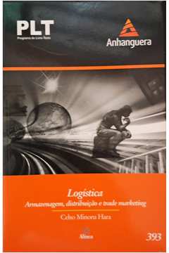 Logística: Armazenagem, Distribuição, e Trade Marketing Plt 393