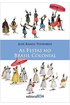 As Festas no Brasil Colonial