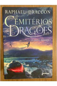  Cemiterios de Dragoes (Col. : Legado Ranger) (Em