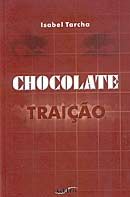 Chocolate Traição