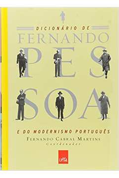 Dicionário de Fernando Pessoa e do Modernismo Português