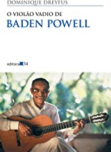 O Violão Vadio de Baden Powell