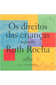 Os Direitos das Crianças Segundo Ruth Rocha