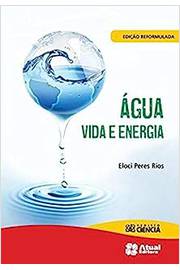Água: Vida e Energia