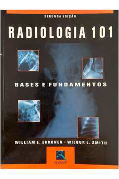 Radiologia 101: Bases e Fundamentos