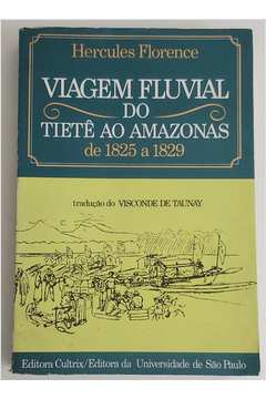 Viagem Fluvial do Tietê ao Amazonas de 1825 a 1829