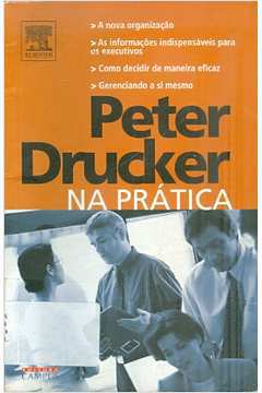Peter Drucker na Prática