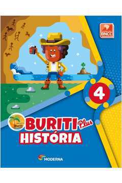 Buriti Plus - História - 4º Ano