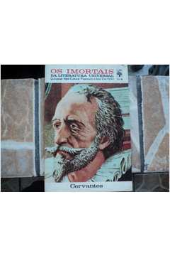Os Imortais da Literatura Universal - Cervantes