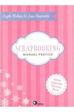 Scrapbooking - Manual Prático