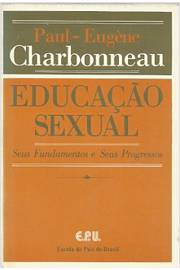 Educação Sexual: Seus Fundamentos e Seus Processos