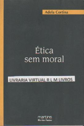 Ética sem Moral