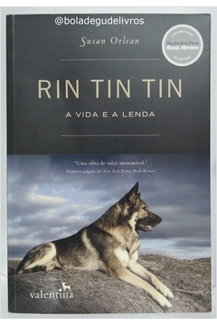 Rin Tin Tin - a Vida e a Lenda