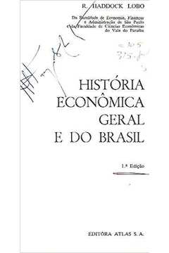 História Econômica Geral do Brasil