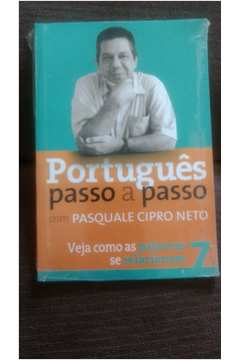 Português Passo a Passo Com Pasquale Cipro Neto 7
