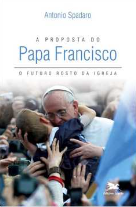 A Proposta do Papa Francisco - o Futuro Rosto da Igreja