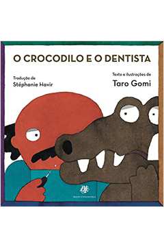 O Crocodilo e o Dentista