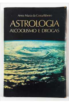 Astrologia Alcoolismo e Drogas