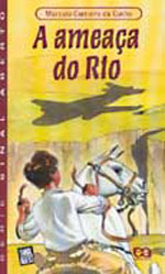A Ameaça do Rio