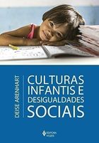 Culturas Infantis e Desigualdades Sociais
