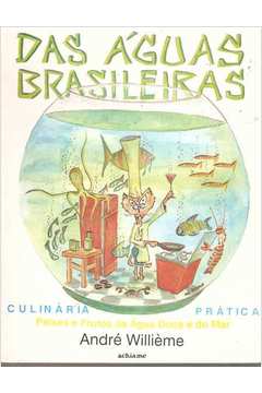 Das Águas Brasileiras - Culinária Prática