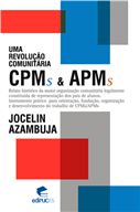 Uma Revolução Comunitária - Cpms & Apms