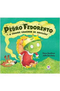 Pedro Fedorento: o Grande Comedor de Ervilhas