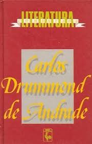 Carlos Drummond de Andrade Literatura Comentada