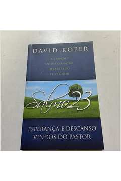 Salmo 23: esperança e descanso vindos do pastor – Publicações Pão