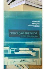Educação Superior - Expansão e Reformas Educativas - Sebo Tradicao de Deise Mancebo pela Uen (2012)
