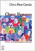 Clones Humanos - Nossa Autobiografia Coletiva