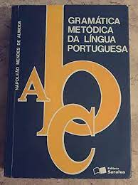 Abc Gramatica Metódica da Língua Portuguesa