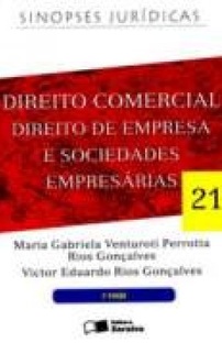 Direito Comercial, Direito de Empresa e Sociedades Empresárias Vol 21