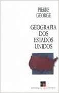 Geografia dos Estados Unidos de Pierre George pela Papirus (2010)
