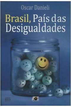 Brasil País das Desigualdades