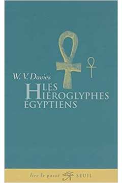 Les Hiéroglyphes Égyptiens