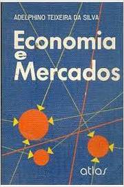 Economia e Mercados: Elementos de Economia