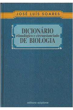 Dicionário Etimológico e Circunstaciado de Biologia