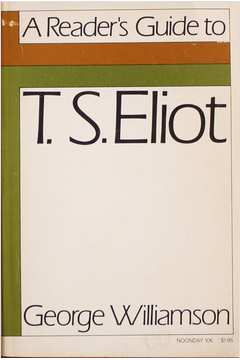 A Readers Guide to T. S. Eliot