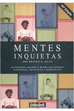 Livro: Mentes Inquietas - Ana Beatriz B Silva | Estante Virtual